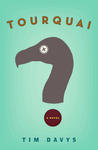 Tourquai: A Novel