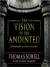 The Vision of the Anointed: Self-Congratulation As a Basis for Social Policy (MP3 Book)