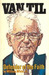 Van Til, Defender of the Faith: An Authorized Biography