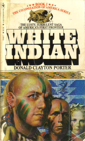 White Indian (The White Indian Series #1)