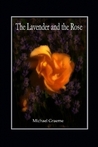 The Lavender and the Rose