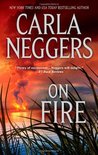 On Fire by Carla Neggers On Fire by Carla Neggers