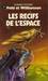 Les recifs de l'espace (Mass Market Paperback)