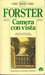 Camera con vista by E.M. Forster Camera con vista by E.M. Forster
