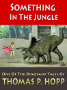 Dinosaur Tales: Something In The Jungle