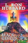 Black Genesis (Mission Earth, #2)