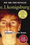 Silent to the Bone Silent to the Bone