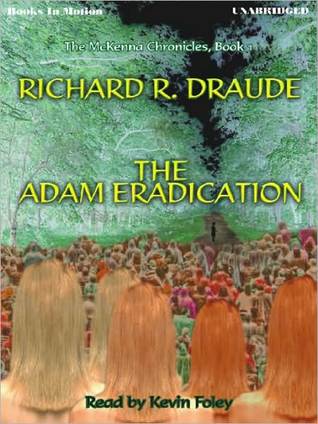 The Adam Eradication