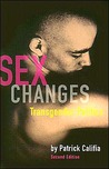 Sex Changes by Patrick Califia