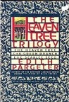 The Heaven Tree Trilogy The Heaven Tree Trilogy