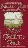 Now Face To Face by Karleen Koen Now Face To Face by Karleen Koen