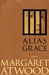 Alias Grace (Hardcover)