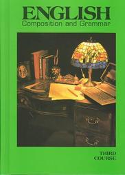 Warriner's English Grammar and Composition: Third Course