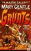 Grunts (Mass Market Paperback)