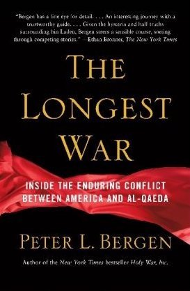 The Longest War by Peter L. Bergen The Longest War by Peter L. Bergen