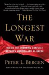 The Longest War by Peter L. Bergen