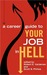 A Career Guide to Your Job in Hell (Paperback)