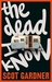 The Dead I Know