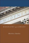 Widener: Biography of a Library Widener: Biography of a Library