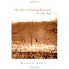 The Art of Finding Yourself at Any Age by Karen Sala