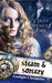 Steam & Sorcery (Gaslight Chronicles, #1)