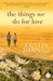 The Things We Do for Love (ebook)
