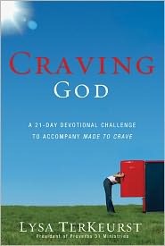 Craving God by Lisa Terkeurst