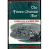 The Franco-Prussian War 