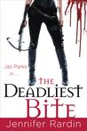 The Deadliest Bite by Jennifer Rardin