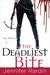 The Deadliest Bite by Jennifer Rardin