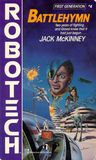 Battlehymn (Robotech, First Generation, #4) Battlehymn (Robotech, First Generation, #4)