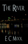 The River (The Noctunarum Vows, #1)