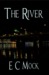 The River (The Noctunarum V...