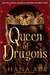 Queen of Dragons (Drakon #3)