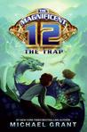 The Trap by Michael Grant The Trap by Michael Grant