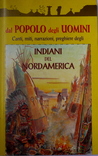 Dal Popolo degli Uomini - Canti, miti, narrazioni, preghiere degli Indiani del Nordamerica Dal Popolo degli Uomini - Canti, miti, narrazioni, preghiere degli Indiani del Nordamerica
