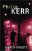March Violets (Bernard Gunther, #1)