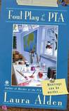 Foul Play at the PTA (Beth Kennedy #2) Foul Play at the PTA (Beth Kennedy #2)