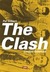 The Clash - Lontoo liekeissä (Hardcover)