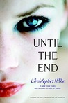 Until the End by Christopher Pike Until the End by Christopher Pike
