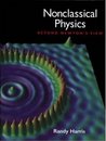 Nonclassical Physics: Beyond Newton's View
