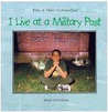 I Live at a Military Post I Live at a Military Post