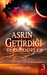 Asrın Getirdiği Tereddütler 3