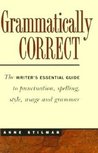 Grammatically Correct by Anne Stilman Grammatically Correct by Anne Stilman