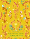 The Secret Garden by Frances Hodgson Burnett The Secret Garden by Frances Hodgson Burnett