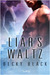 Liar's Waltz (Travelers, #1)