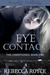 Eye Contact (The Conditioned #1)