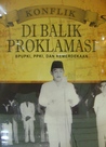 Konflik di Balik Proklamasi: BPUPKI, PPKI, dan Kemerdekaan