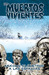 Muchos kilómetros a las espaldas (Los muertos vivientes, #2)