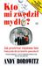 Kto mi zwędził mydło? (Paperback)